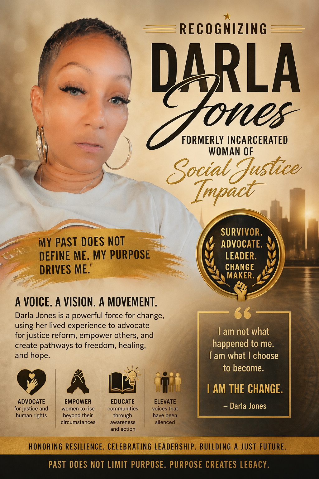 Recognition graphic honoring Darla Jones as a formerly incarcerated woman creating social justice impact through advocacy, education, empowerment, and leadership.